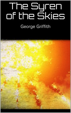 The Syren of the Skies (eBook, ePUB) - Griffith, George