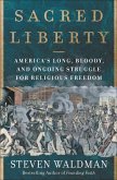 Sacred Liberty (eBook, ePUB)