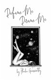 Define Me Divine Me