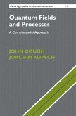 Quantum Fields and Processes (eBook, ePUB)