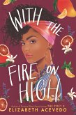 With the Fire on High (eBook, ePUB)