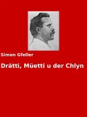 Drätti, Müetti u der Chlyn (eBook, ePUB)