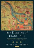 The Decline of Iranshahr (eBook, ePUB)