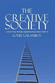 Creative Society - and the Price Americans Paid for It (eBook, ePUB)