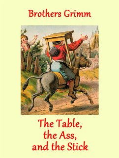 The Table, the Ass, and the Stick (eBook, ePUB)