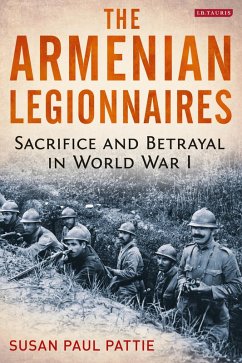 The Armenian Legionnaires (eBook, ePUB) - Pattie, Susan Paul