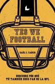 Yes We Football (eBook, ePUB)