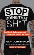 Stop Doing That Sh*t (eBook, ePUB) - Bild 1