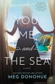 You, Me, and the Sea (eBook, ePUB)