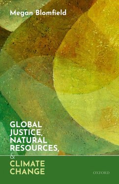 Global Justice, Natural Resources, and Climate Change (eBook, PDF) - Blomfield, Megan
