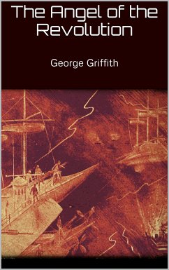 The Angel of the Revolution (eBook, ePUB) - Griffith, George