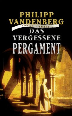 Das vergessene Pergament (eBook, ePUB) - Vandenberg, Philipp