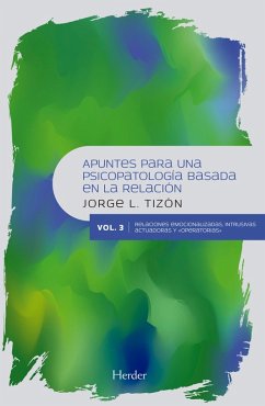 Apuntes para una psicopatología basada en la relación (eBook, ePUB) - Tizón, Jorge
