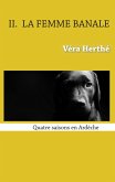 La femme banale (eBook, ePUB)