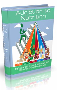 addiction to nutrition (eBook, ePUB) - Diet, Stev'