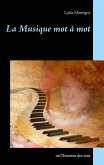 La musique mot à mot (eBook, ePUB) La musique mot à mot (eBook, ePUB)