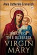 The Life of the Blessed Virgin Mary... - Bild 1