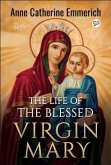 The Life of the Blessed Virgin Mary (eBook, ePUB)