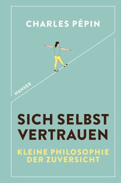 Sich selbst vertrauen (eBook, ePUB) - Pépin, Charles