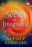 The Secret of Imagining (eBook, ePUB)