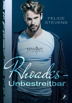 Rhoades - Unbestreitbar (eBook, ePUB) - Stevens, Felice