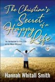 The Christian's Secret of a Happy Life (eBook, ePUB)