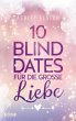10 Blind Dates für die große Liebe... - Bild 1