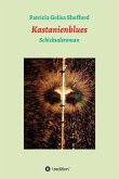 Kastanienblues (eBook, ePUB) Kastanienblues (eBook, ePUB)