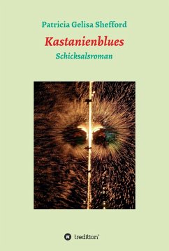 Kastanienblues (eBook, ePUB) - Shefford, Patricia Gelisa