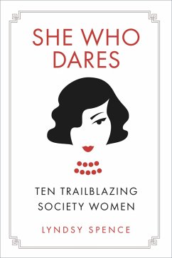 She Who Dares (eBook, ePUB) - Spence, Lyndsy