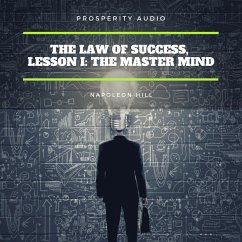 The Law of Success, Lesson I: The Master Mind (MP3-Download) - Hill, Napoleon