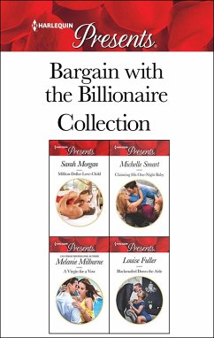 Bargain with the Billionaire Collection (eBook, ePUB) - Morgan, Sarah; Smart, Michelle; Milburne, Melanie; Fuller, Louise