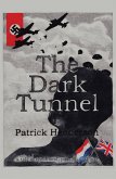 The Dark Tunnel (eBook, ePUB)