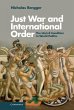 Just War and International Order... - Bild 1