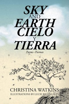 Sky and Earth Cielo Y Tierra (eBook, ePUB) - Watkins, Christina