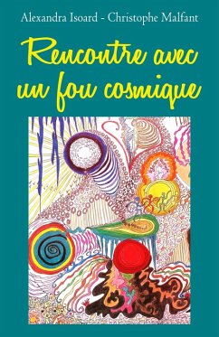 Cover Rencontre avec un fou cosmique (eBook, ePUB)