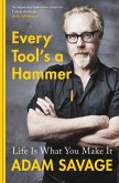 Every Tool's A Hammer (eBook, ePUB)