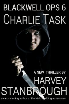 Blackwell Ops 6: Charlie Task (eBook, ePUB) - Stanbrough, Harvey