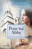 Pour toi Abby, tome 2 (eBook, ePUB) Pour toi Abby, tome 2 (eBook, ePUB)