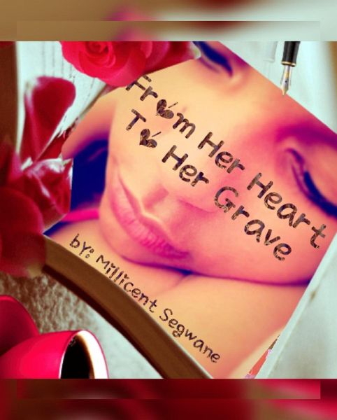 From Her Heart To Her Grave (eBook, ePUB) From Her Heart To Her Grave (eBook, ePUB)