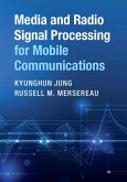 Media and Radio Signal Processing for Mobile Communications (eBook, ePUB)
