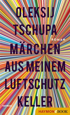 Märchen aus meinem Luftschutzkeller (eBook, ePUB) - Tschupa, Oleksij