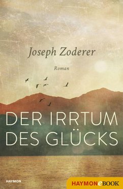 Der Irrtum des Glücks (eBook, ePUB) - Zoderer, Joseph