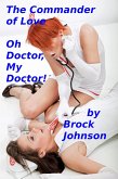 The Commander of Love: Oh Doctor, My Doctor! (eBook, ePUB)