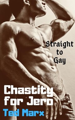 Cover Chastity for Jero: Straight to Gay (eBook, ePUB)