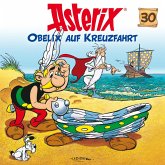 Obelix auf Kreuzfahrt / Asterix Bd.30 (MP3-Download)