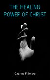 The Healing Power of Christ (eBook, ePUB)