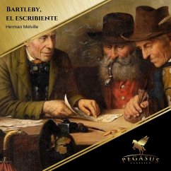 Bartelby el escribiente (MP3-Download) - Melville, Herman