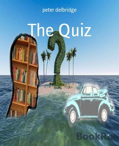 The Quiz (eBook, ePUB) - delbridge, peter