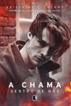 Cover A chama dentro de nós (eBook, ePUB)